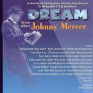 Various Artists, Dream: The Lyrics & Music Of Johnny Mercer (CD)