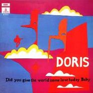 Doris, Did You Give The World Some Love Today, Baby (LP)