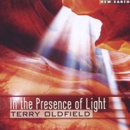 Terry Oldfield, In The Presence Of Light