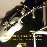 Reverend Gary Davis, Manchester Free Trade Hall 1964