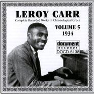 Leroy Carr, Vol. 5-(1934) (CD)