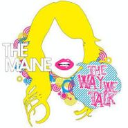 The Maine, Way We Talk Ep (CD)