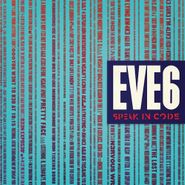 Eve 6, Speak In Code (LP)