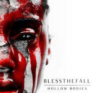 Blessthefall, Hollow Bodies (LP)
