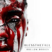 Blessthefall, Hollow Bodies (CD)