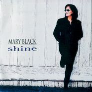 Mary Black, Shine (CD)