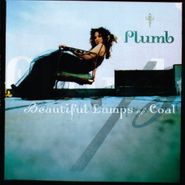 Plumb, Beautiful Lumps Of Coal (CD)