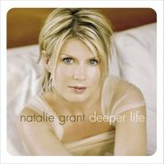 Natalie Grant, Deeper Life (CD)