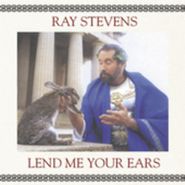 Ray Stevens, Lend Me Your Ears (CD)