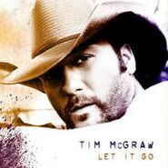 Tim McGraw, Let It Go