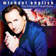 Michael English, Prodigal Comes Home (CD)