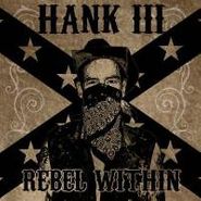 Hank Williams III, Rebel Within (CD)