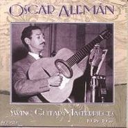 Oscar Alemán, Swing Guitar Masterpieces (CD)
