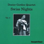 Dexter Gordon, Swiss Nights, Vol. 3 (CD)
