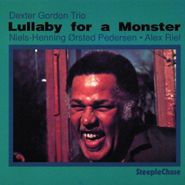 Dexter Gordon, Lullaby for a Monster (CD)