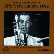 Dexter Gordon Quartet, It's You or No One (CD)