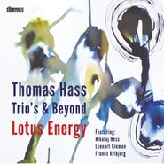 Thomas Hass, Lotus Energy (CD)