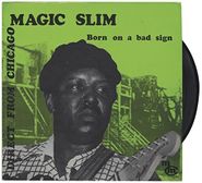 Magic Slim, Born On A Bad Sign (LP)