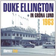 Duke Ellington, In Gröna Lund 1963 (CD)