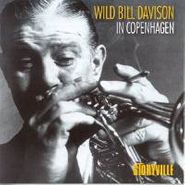 Wild Bill Davison, In Copenhagen (CD)