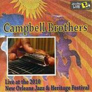 The Campbell Brothers, Live at the New Orleans Jazz & Heritage Festival (CD)