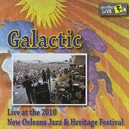 Galactic, Jazz Fest 2010 (CD)