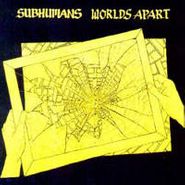Subhumans, Worlds Apart (LP)