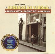 Various Artists, Soneros De Verdad: A Buena Vista - Barrio De La Habana (CD)