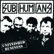 Subhumans, Unfinished Business (CD)