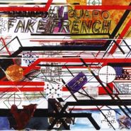 El Guapo, Fake French (LP)
