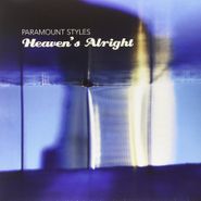 Paramount Styles, Heaven's Alright (LP)
