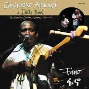 Chalachew Ashenafi & Ililta Band, The Legendary Gondar Azmari (1966-2012) (CD)