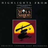 Cast Recording [Stage], Miss Saigon: London Cast Highlights (CD)