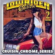 Various Artists, Lowrider Oldies, Vol. 2 (Cruisin Chrome Series)  (CD)