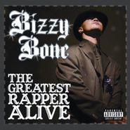 Bizzy Bone, Greatest Rapper Alive (CD)