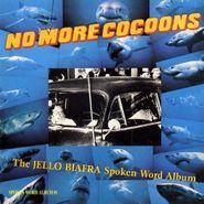 Jello Biafra, No More Cocoons (LP)