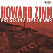 Howard Zinn, Artists in a Time of War