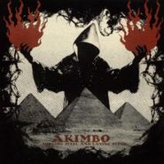 Akimbo, Forging Steel and Laying Stone (CD)