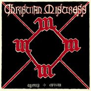 Christian Mistress, Agony & Opium (CD)