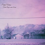 Free Throw, These Days Are Gone (LP)