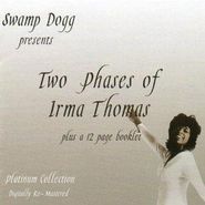 Irma Thomas, Two Phases of Irma Thomas (CD)