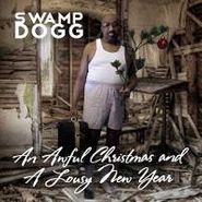 Swamp Dogg, Awful Christmas & A Lousy New Year (CD)