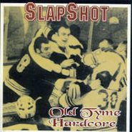 Slapshot, Old Tyme Hardcore (CD)
