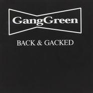 Gang Green, Back & Gacked (CD)
