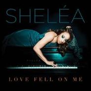 Sheléa, Love Fell On Me (CD)