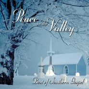 Various Artists, Peace In The Valley: Best Of Southern Gospel