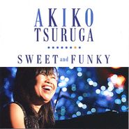 Akiko Tsuruga, Sweet & Funky
