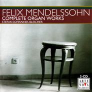 Felix Mendelssohn, Mendelssohn: Complete Organ Works (CD)