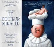 Georges Bizet, Le Docteur Miracle (CD)
