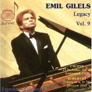 Emil Gilels, Legacy Vol. 9 (CD)